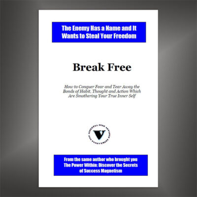 Break Free - How to Conquer Fear